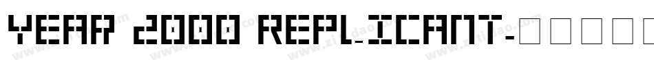 Year 2000 Replicant字体转换